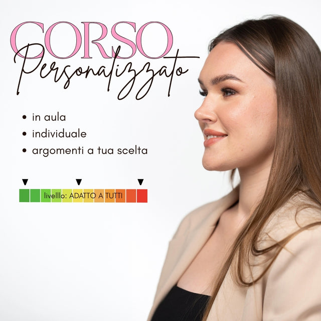 Corso PERSONALIZZATO individuale